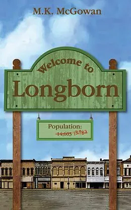 E-Book (epub) Welcome to Longborn von Mk McGowan