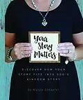 E-Book (epub) Your Story Matters von Marjie Schaefer