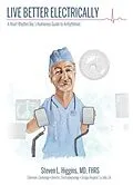 E-Book (epub) Live Better Electrically von Steven L. Higgins