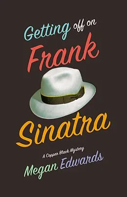 E-Book (epub) Getting Off On Frank Sinatra von Megan Edwards