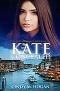 E-Book (epub) Kate Concealed (Code of Silence, #2) von Cindy M Hogan