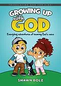 ePUB Growing Up With God von Shawn Bolz