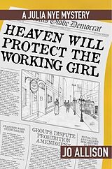 eBook (epub) Heaven Will Protect the Working Girl de Jo Allison