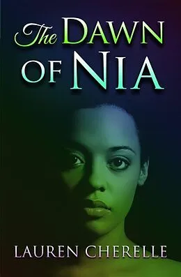 E-Book (epub) The Dawn of Nia von Lauren Cherelle