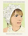 E-Book (epub) Suite for Barbara Loden von Nathalie Léger