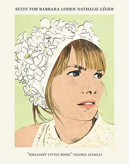 E-Book (epub) Suite for Barbara Loden von Nathalie Léger