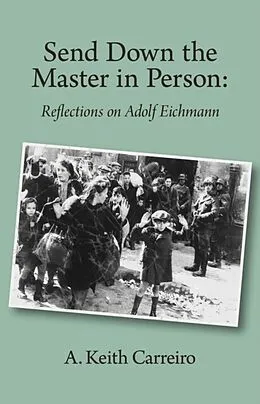 E-Book (epub) Send Down the Master in Person von A. Keith Carreiro