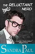 E-Book (epub) The Reluctant Nerd (A Pet Friendly Romance) von Sandra Paul