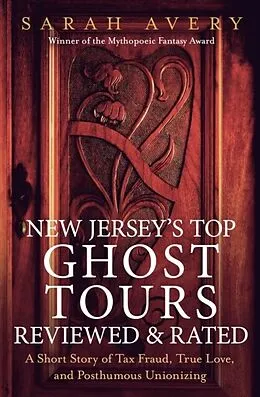 E-Book (epub) New Jersey's Top Ghost Tours Reviewed and Rated von Sarah Avery