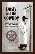E-Book (epub) Dusty and the Cowboy II von T. W. Lawrence