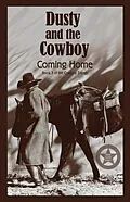 E-Book (epub) Dusty and the Cowboy 3 von T. W. Lawrence