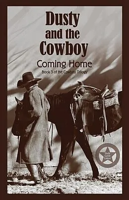 E-Book (epub) Dusty and the Cowboy 3 von T. W. Lawrence