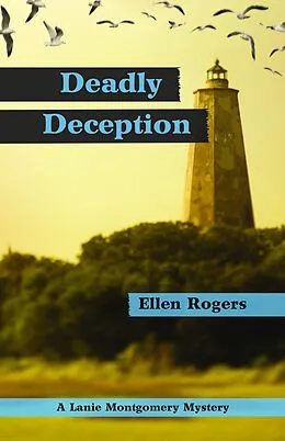 E-Book (epub) Deadly Deception von Ellen Rogers