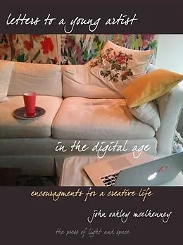 E-Book (epub) Letters to a Young Artist in the Digital Age von John Oakley McElhenney