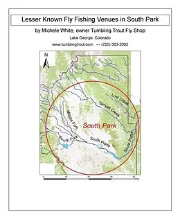 E-Book (epub) Lesser Known Fly Fishing Venues in South Park, Colorado von Michele White
