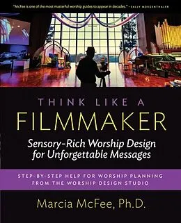 E-Book (epub) Think Like a Filmmaker von Marcia Mcfee