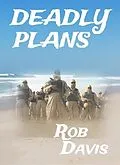 E-Book (epub) Deadly Plans von Rob Davis