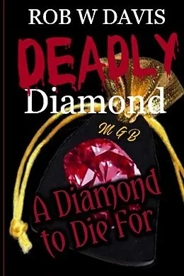 E-Book (epub) Deadly Diamond von Rob W Davis