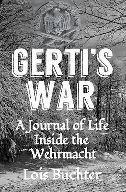 E-Book (epub) Gerti's War von Lois Buchter