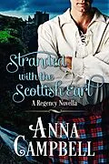 E-Book (epub) Stranded With The Scottish Earl von Anna Campbell