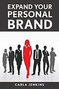 E-Book (epub) Expand Your Personal Brand von Carla Jenkins