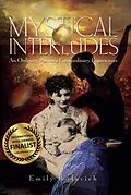 E-Book (epub) Mystical Interludes: An Ordinary Person's Extraordinary Experiences von Emily Rodavich