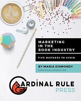 E-Book (epub) Marketing In The Book Industry von Maria Dismondy