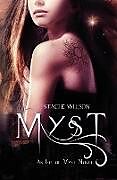 Couverture cartonnée Myst de Stacie Wilson