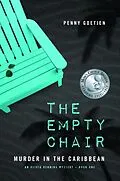 E-Book (epub) The Empty Chair: Murder in the Caribbean (Olivia Benning Mysteries, #1) von Penny Goetjen