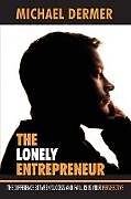 Couverture cartonnée The Lonely Entrepreneur de Michael Dermer