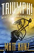 E-Book (epub) Triumph! von Matt Kunz
