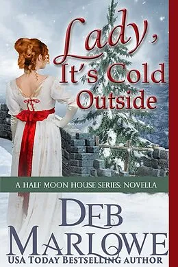 E-Book (epub) Lady, It's Cold Outside von Deb Marlowe