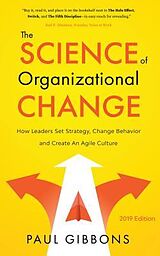 eBook (epub) The Science of Organizational Change de Paul Gibbons