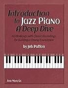 Introduction to Jazz PianoA Deep Dive