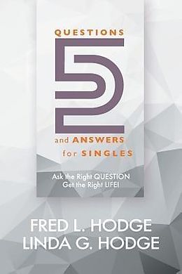 E-Book (epub) 52 Questions & Answers for Singles von Fred L. Hodge, Linda G. Hodge