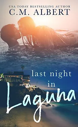 E-Book (epub) Last Night in Laguna von C. M. Albert