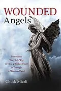 E-Book (epub) Wounded Angels von Chuck Miceli