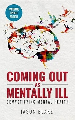 E-Book (epub) Coming Out As Mentally Ill von Jason Blake