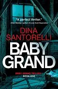 E-Book (epub) Baby Grand (Baby Grand Trilogy, Book 1) von Dina Santorelli