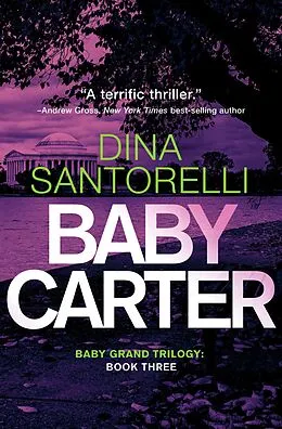 E-Book (epub) Baby Carter (Baby Grand Trilogy, Book 3) von Dina Santorelli