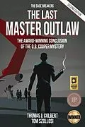 E-Book (epub) The Last Master Outlaw von Thomas J. Colbert, Tom Szollosi