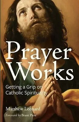 E-Book (epub) Prayer Works von Matthew Leonard