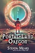 Kartonierter Einband Portal-Land, Oregon von Stefon Mears
