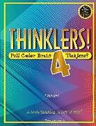 Couverture cartonnée Thinklers! 4: Full-Color Brain Ticklers de Kevin Brougher