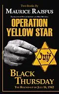 E-Book (epub) Operation Yellow Star / Black Thursday von Maurice Rajsfus