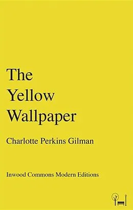E-Book (epub) The Yellow Wallpaper von Charlotte Perkins Gilman