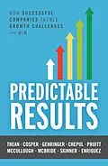 E-Book (epub) Predictable Results von Patrick Thean, Chris Cosper, Alan Gehringer