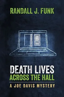 E-Book (epub) Death Lives Across the Hall von Randall J. Funk