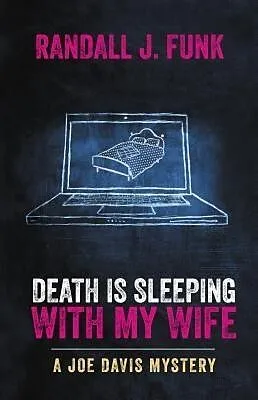 E-Book (epub) Death is Sleeping with My Wife von Randall J. Funk