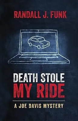 E-Book (epub) Death Stole My Ride von Randall J Funk